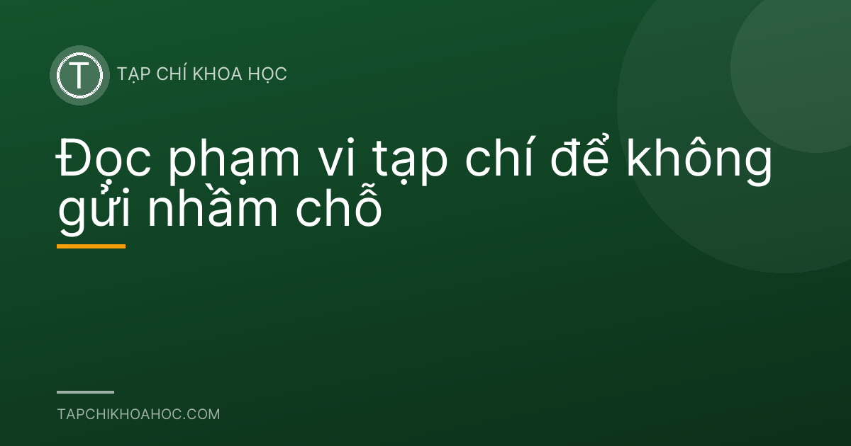 Đọc phạm vi tạp chí để không gửi nhầm chỗ