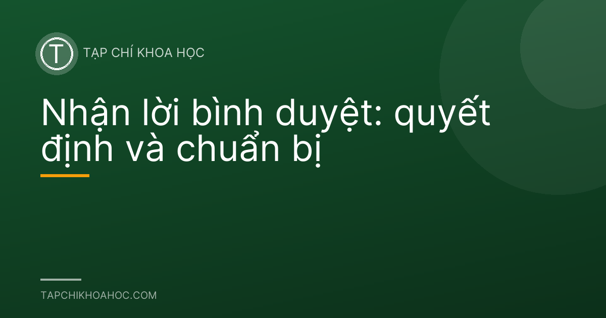 Nhận lời bình duyệt: quyết định và chuẩn bị